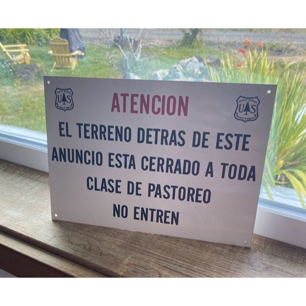 USFS Atencion EL TERRENO No Grazing Beyond Metal Sign Trail Head